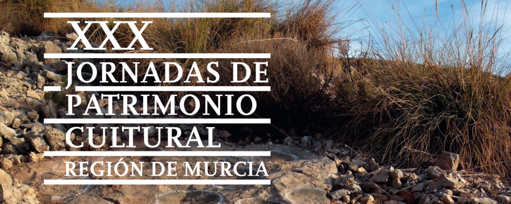 XXX Jornadas de Patrimonio Cultural de la Región de Murcia