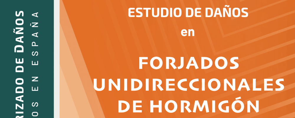Estudio de daños en forjados unidireccionales de hormigón. Colección ESD 5